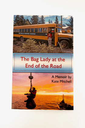The Bag Lady at the End of the Road